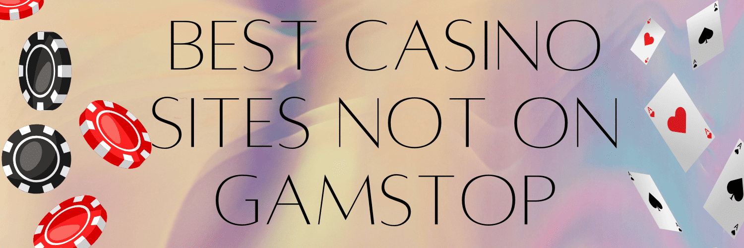 The Ultimate Guide to Casinos Non on Gamstop -1805792310